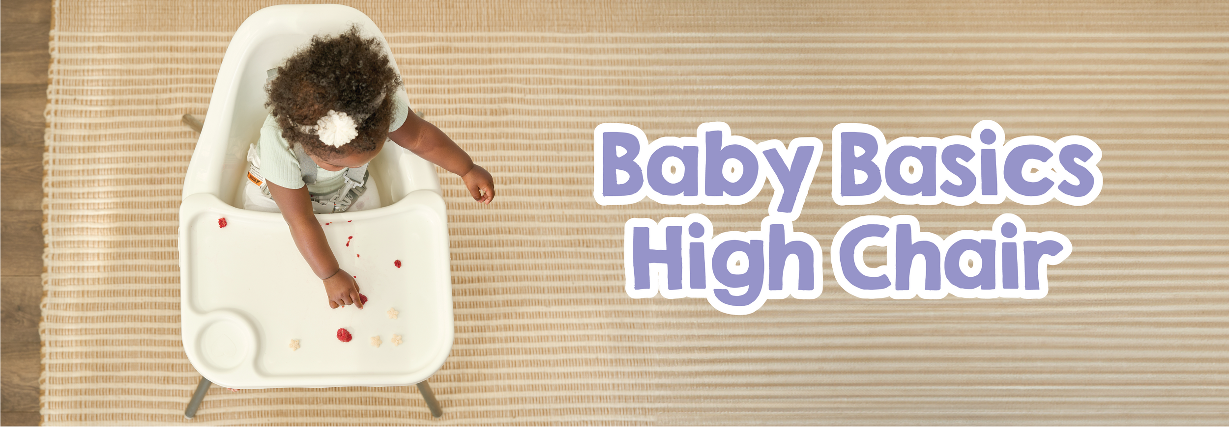 Baby basics high chair